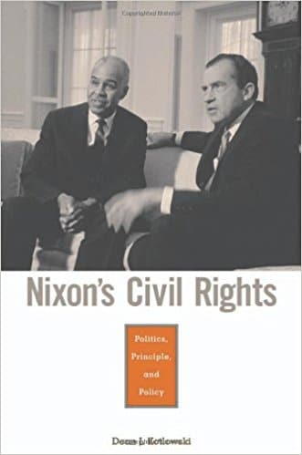 Podcast: Dean Kotlowski on Nixon’s Civil Rights