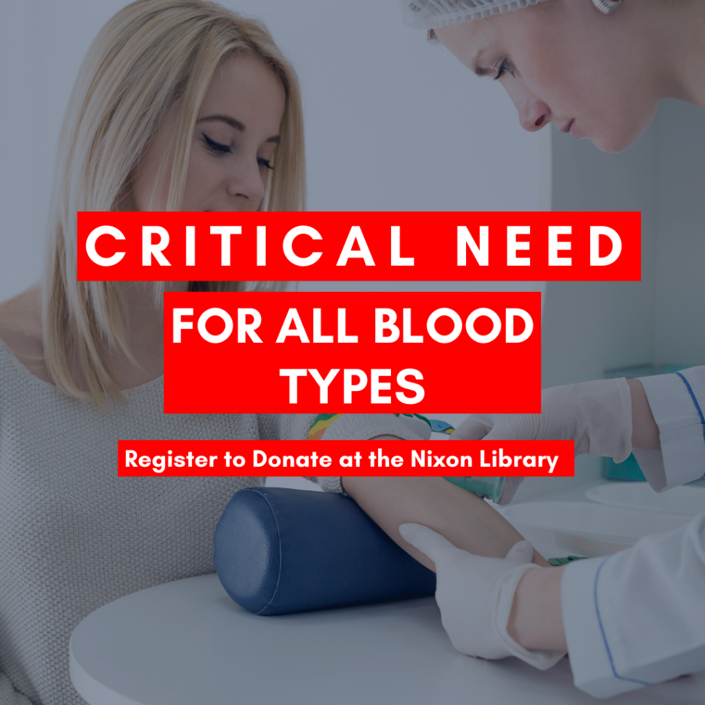 Register Today: Upcoming Blood Drives at the Nixon Library