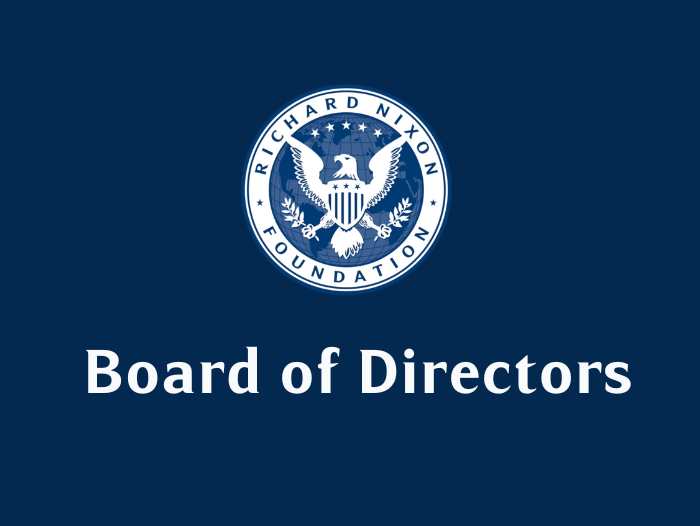 Richard Nixon Foundation Elects Six New Board Members