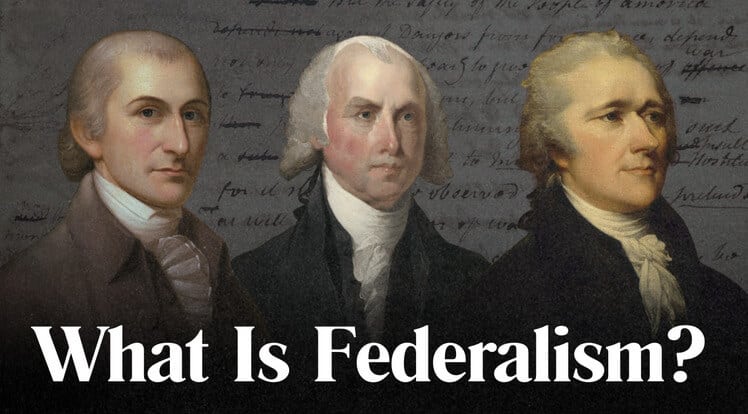 What Is Federalism